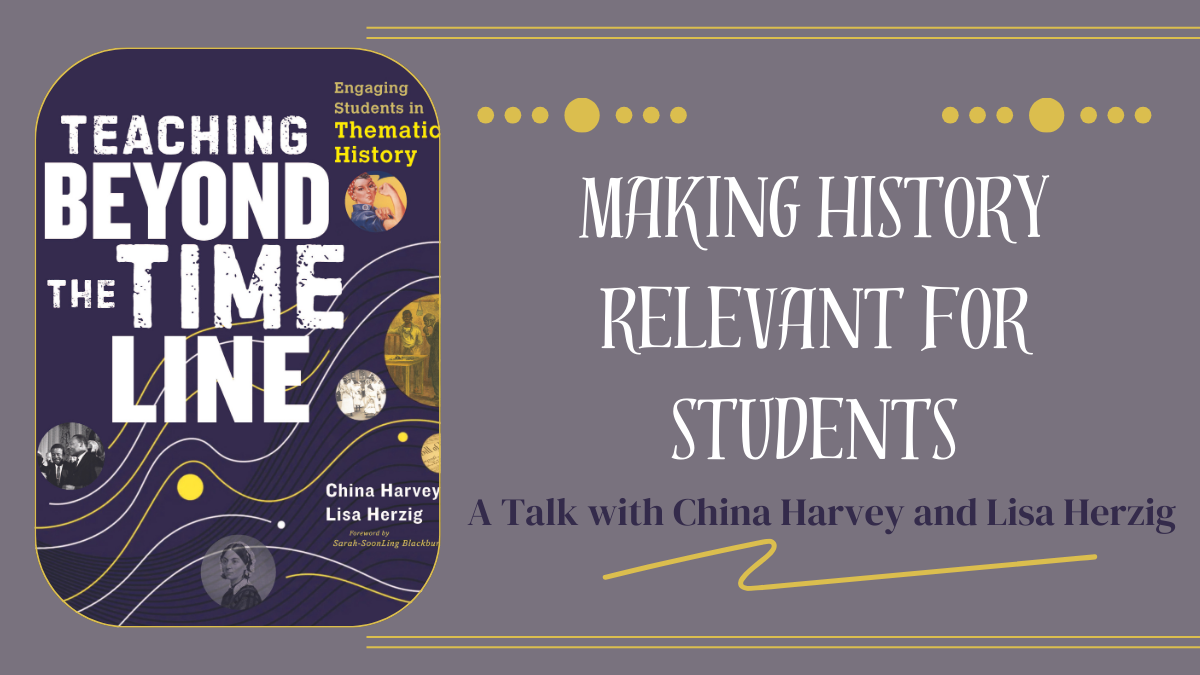 Making History Relevant for Students