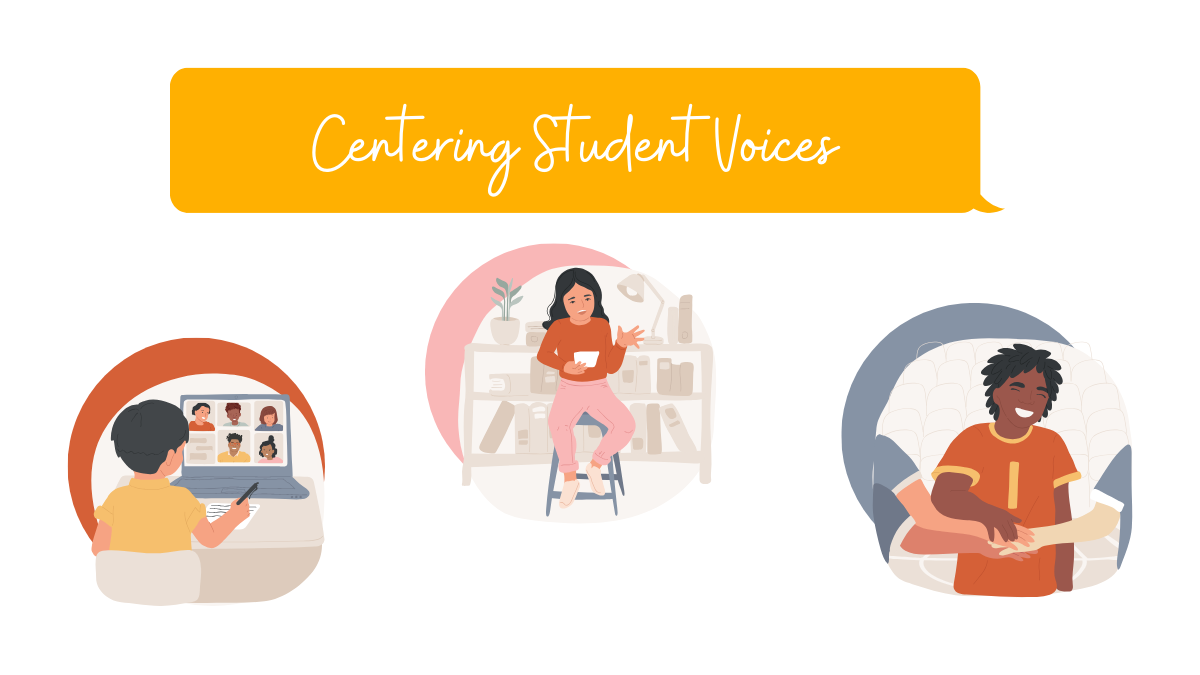 Centering Student Voices
