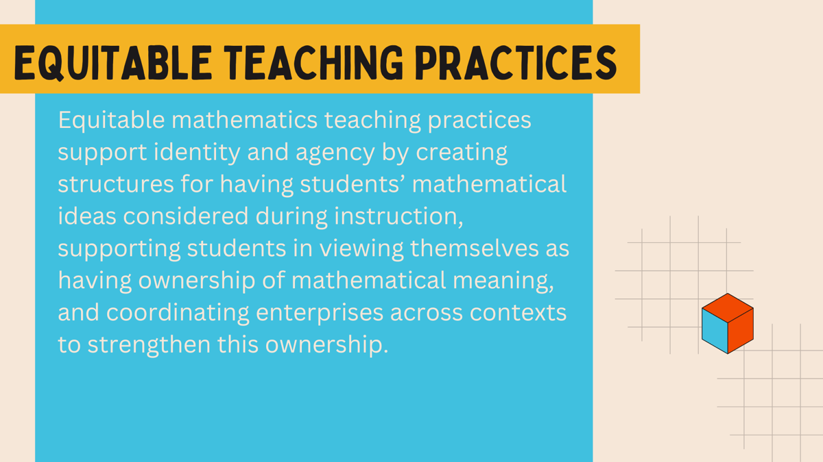 Equitable Mathematics Teaching Practices