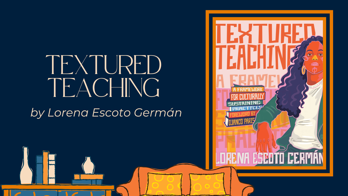 Textured Teaching, by Lorena Escoto German