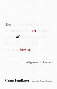 The Art of Brevity, by Grant Faulkner