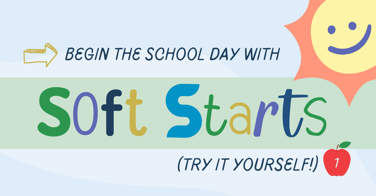 Begin the Day with Soft Starts Blog Header B1