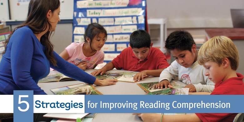 5 Strategies for Improving Reading Comprehension