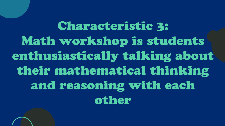 Math Workshop Characteristic 3