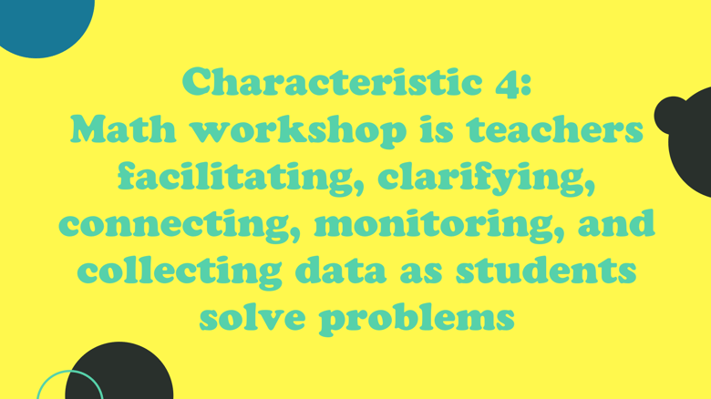 Math Workshop Characteristic 4