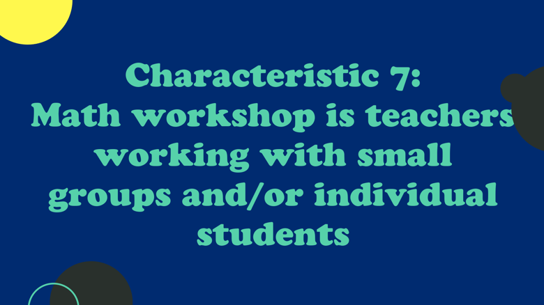 Math Workshop Characteristic 7