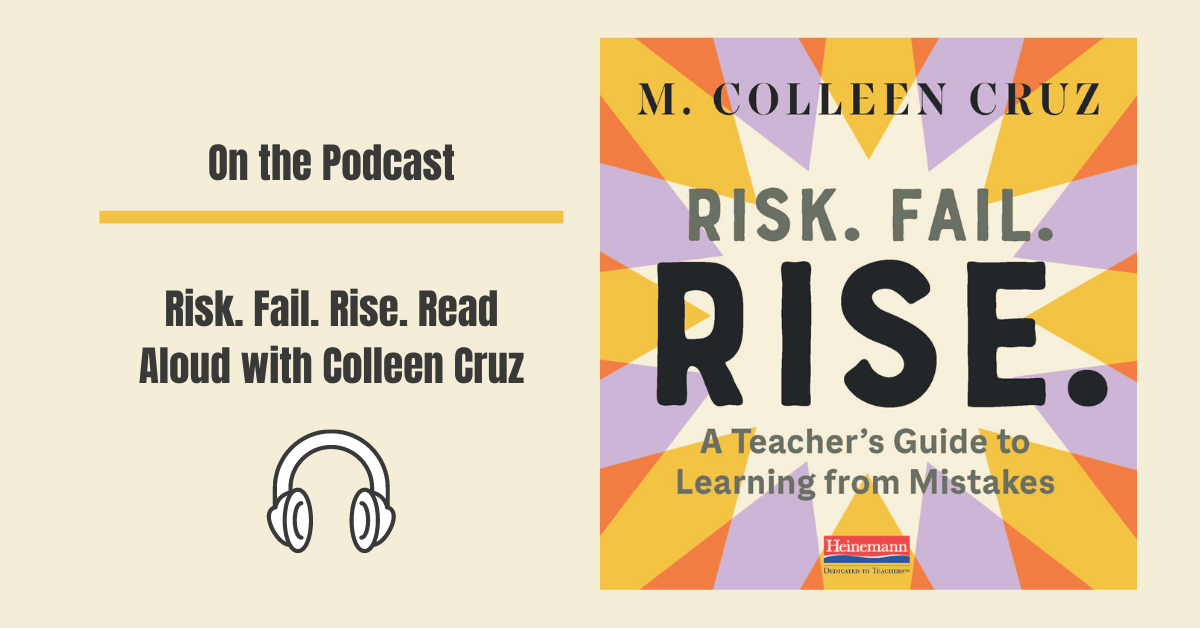Colleen Cruz Risk Fail Rise Read Aloud