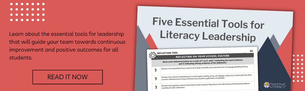 Five Essential Tools for Literacy Leadership