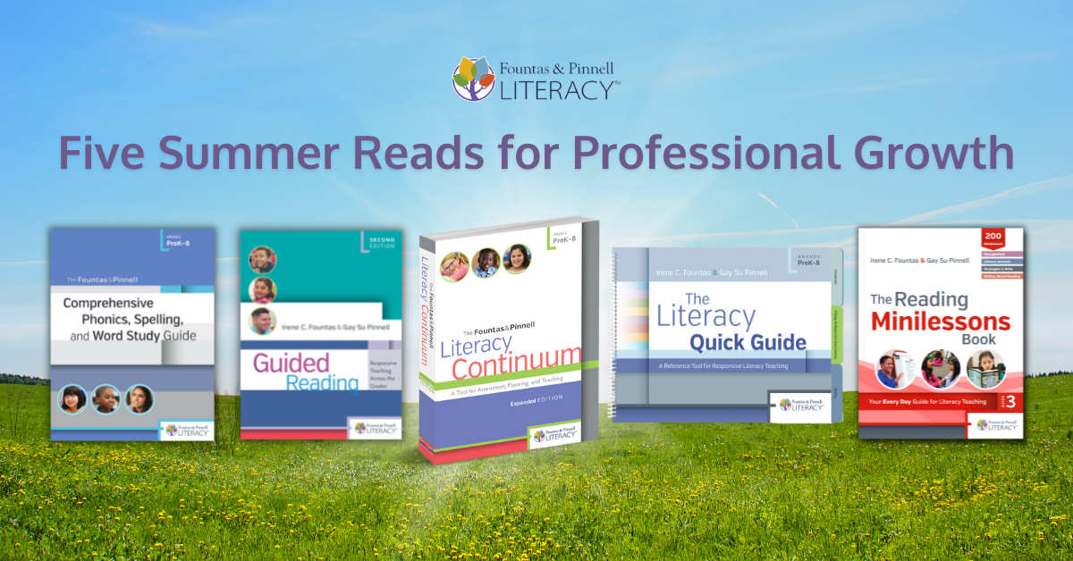 Fountas & Pinnell Five Summer Reads for Professional GrowthBook Covers over a Sunny Day Photo