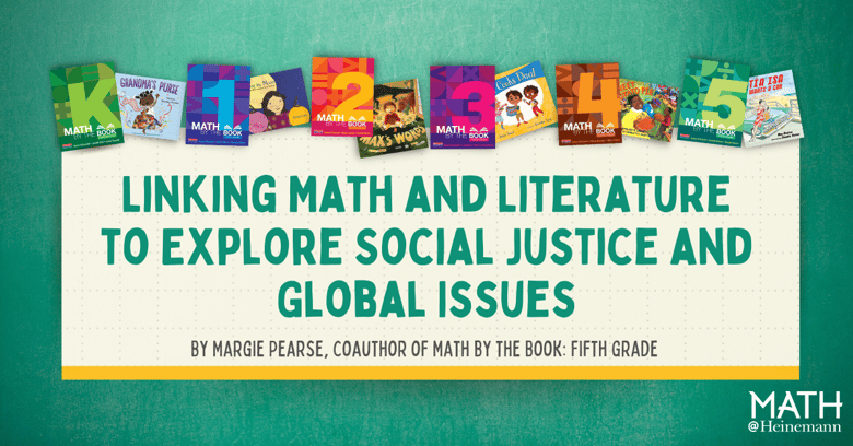 Linking Math and Literature to Explore Social Justice and Global Issues HML