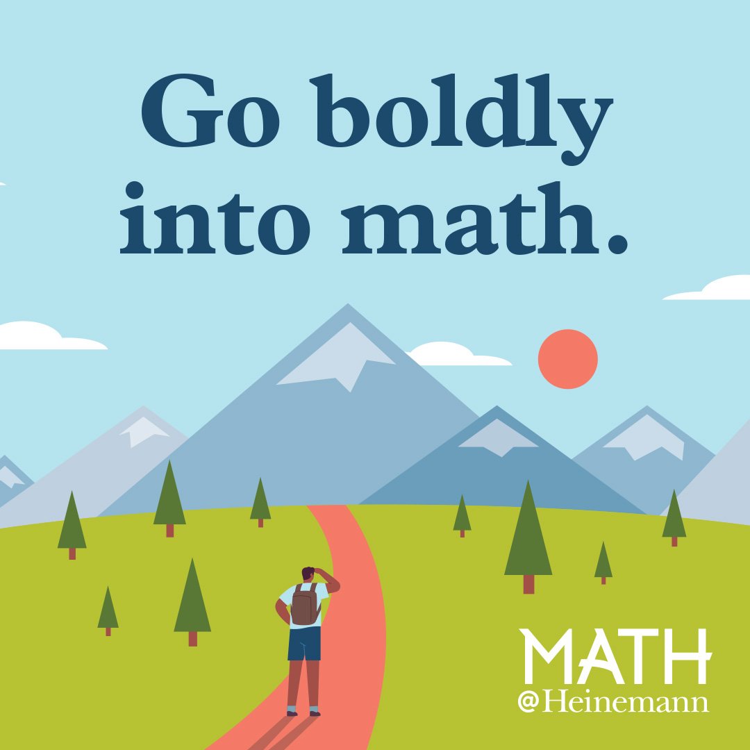 "Go Boldly into Math" Math @ Heinemann Hiker on Trail with Mountains in the distance