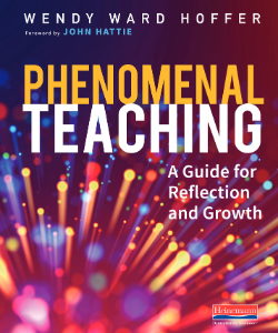 Phenomenal Teaching by Wendy Ward 
