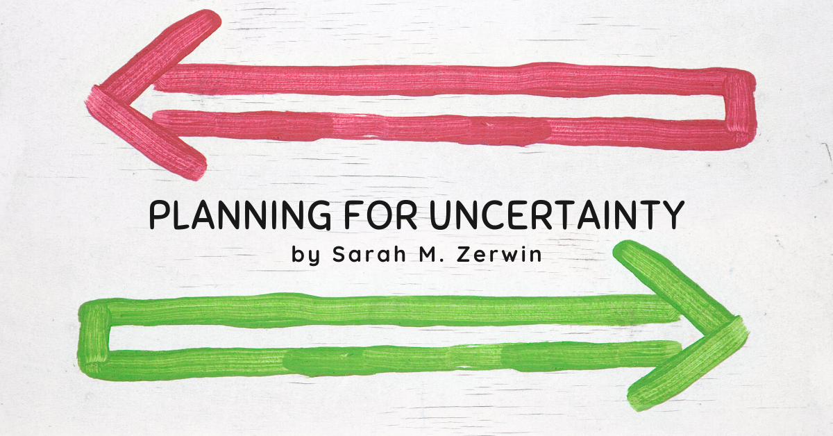 Planning for Uncertainty