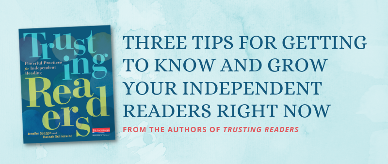 Small Blog Graphic Three Tips for Getting to Know and Grow Your Independent Readers Right Now FINAL 