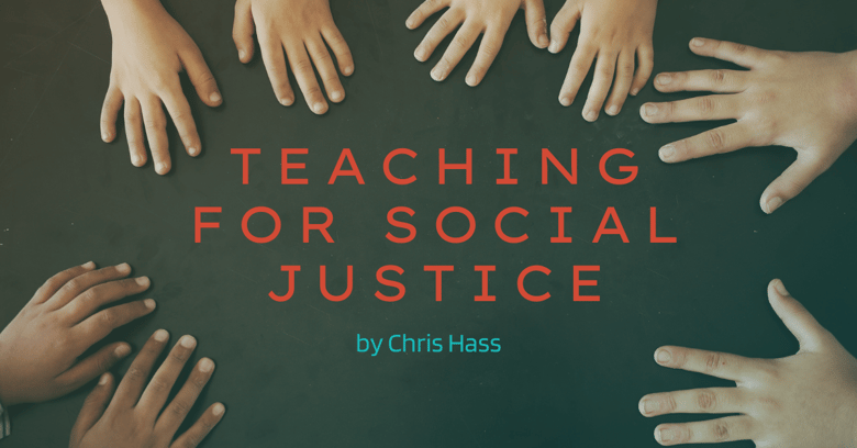 Teaching for Social Justice FOR