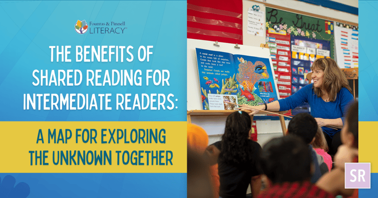 共享阅读对中级读者的好处——一幅探索未知的地图——一起为年轻学生讲授阅读