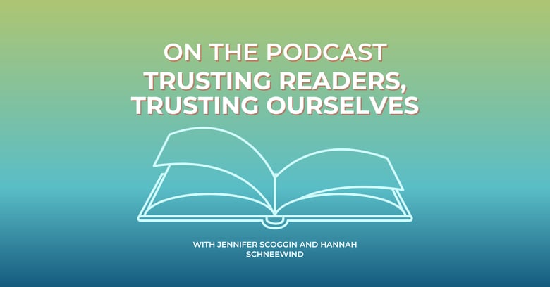 Trusting Readers, Trusting Ourselves (1)