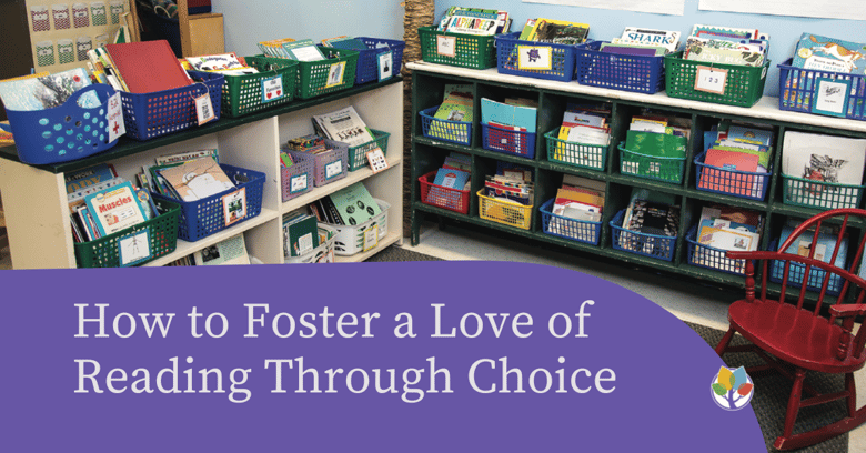 _How to Foster a Love of Reading Through Choice BH