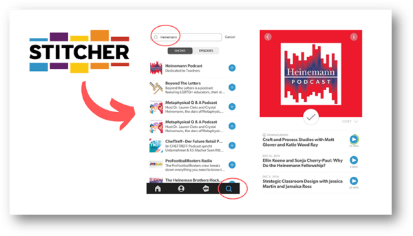 how to search in stitcher showing stitcher interface and Heinemann podcast logo